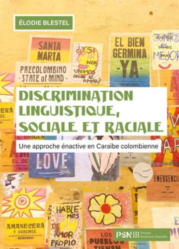Discrimination linguistique, sociale et raciale. Une approche énactive en Caraïbe colombienne