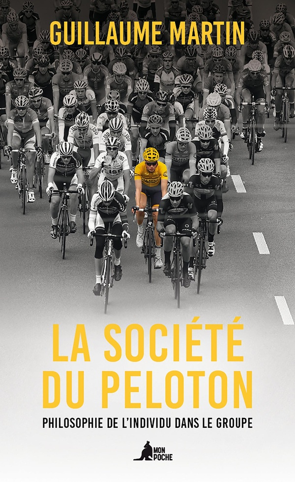 La Société du peloton. Philosophie de l'individu dans le groupe