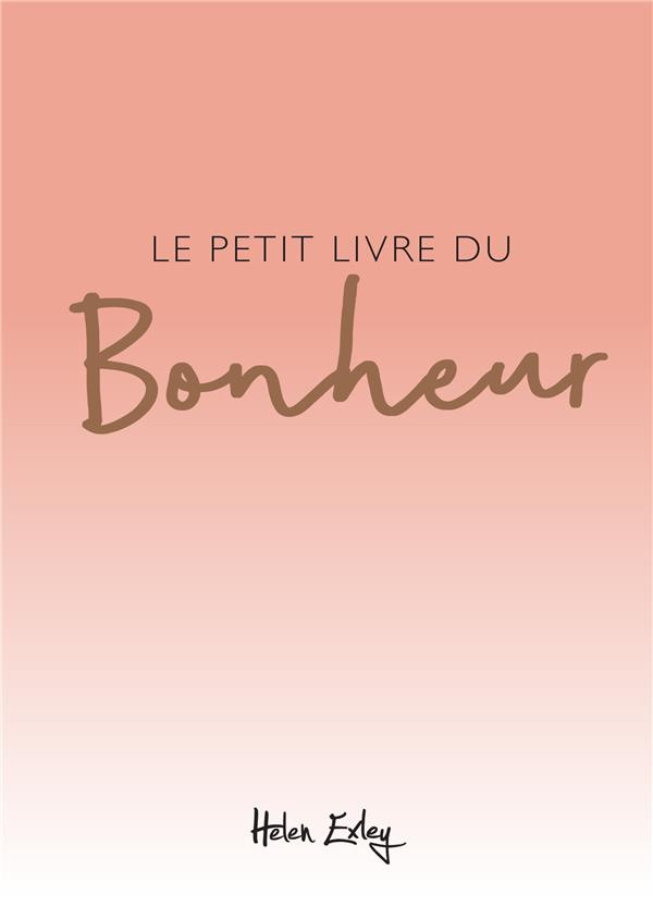 Le petit livre du bonheur