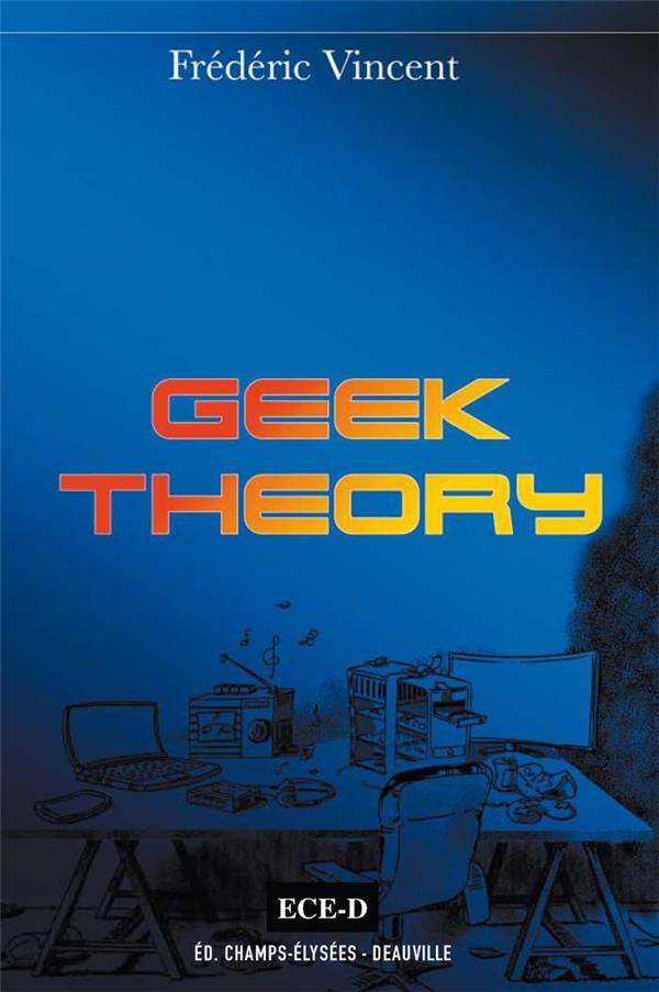 Geek Theory