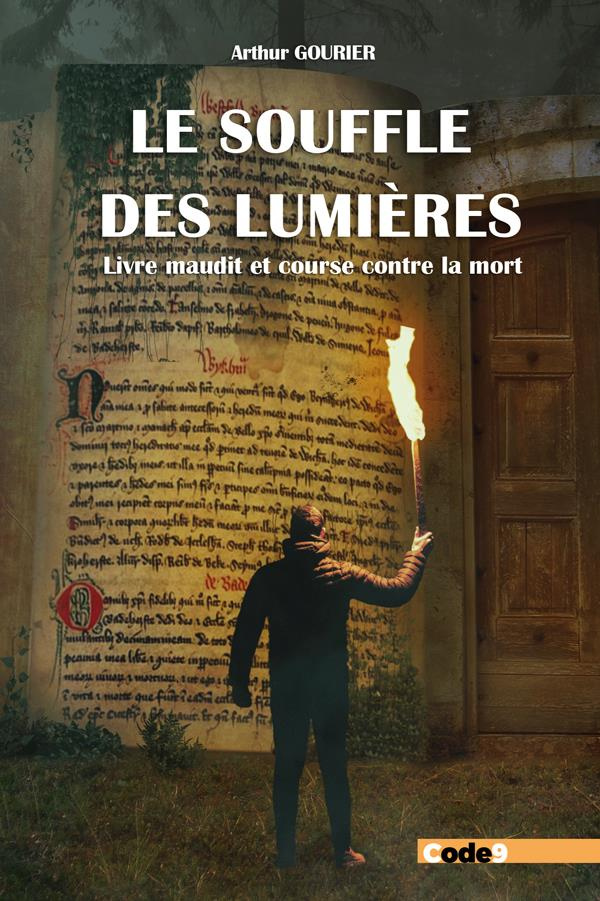 Le souffle des Lumières. Livre maudit et course contre la mort