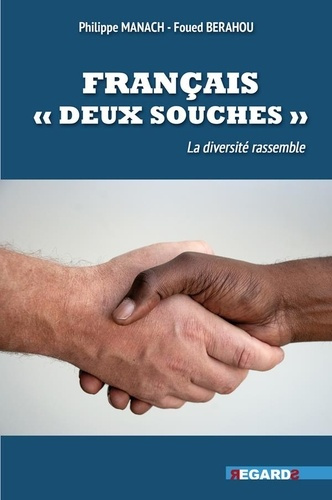 Français deux souches. La diversité rassemble