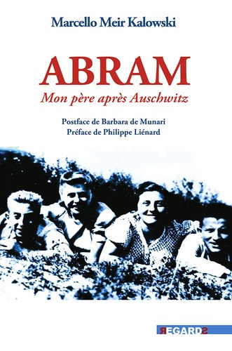 Abram. Mon père après Auschwitz