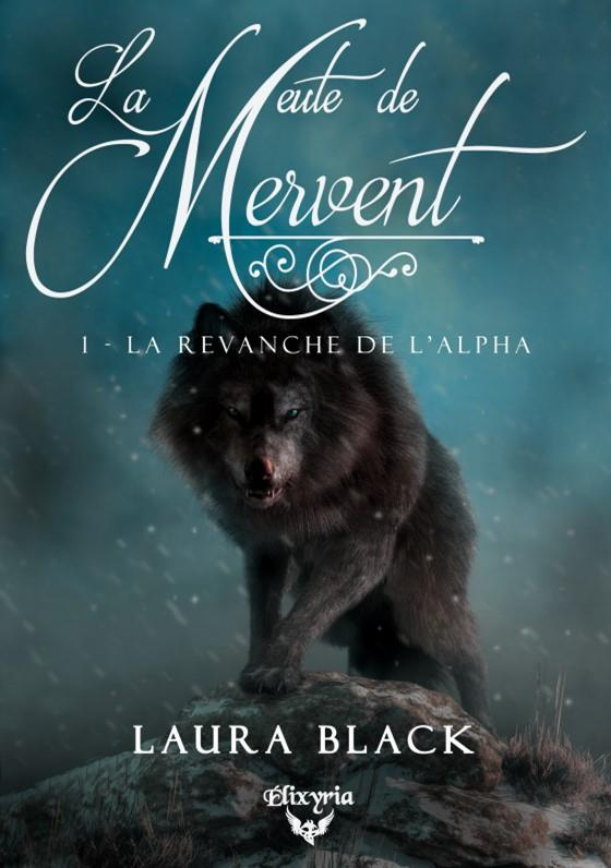La meute de Mervent Tome 1 : La revanche de l'alpha