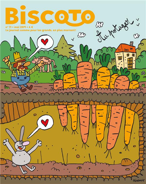 Biscoto N° 71, mai 2019 : Au potager