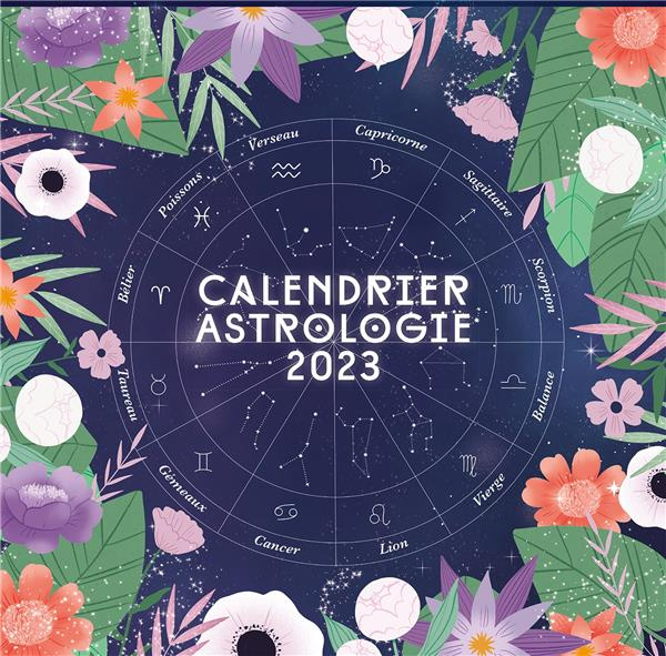 Calendrier mural Astrologie. Edition 2023