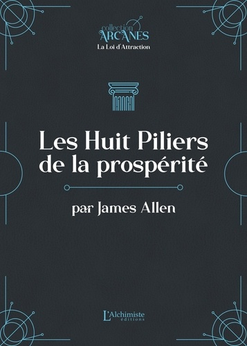 Les huit piliers de la prospérité