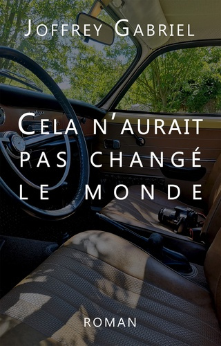 Cela n'aurait pas changé le monde