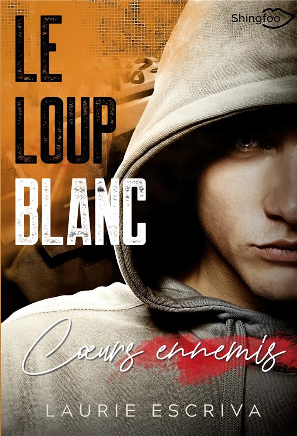 Le loup blanc. Coeurs ennemis