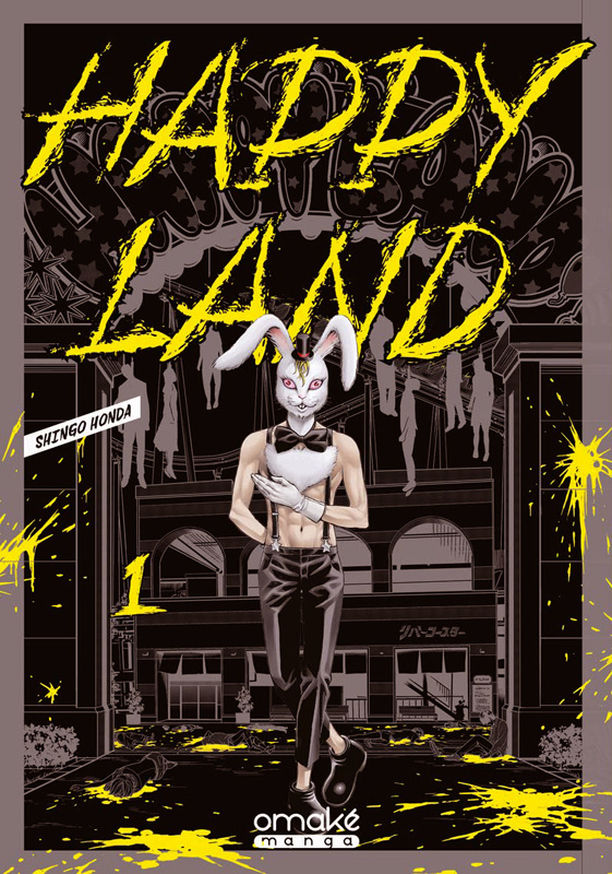 Happy Land Tome 1