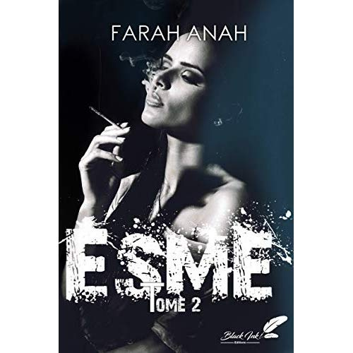 Esme. Tome 2