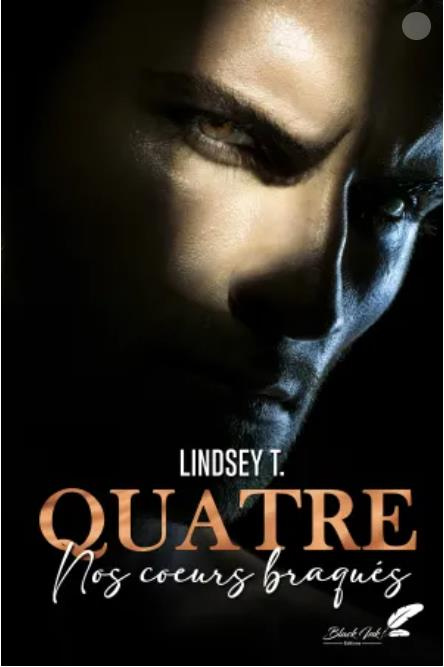 Quatre - nos coeurs braqués