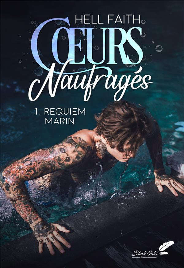 Coeurs naufragés Tome 1 : Requiem marin