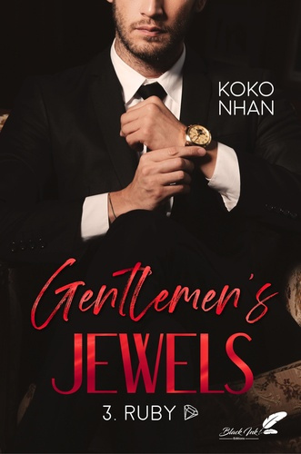 Gentlemen's Jewels Tome 3 : Ruby