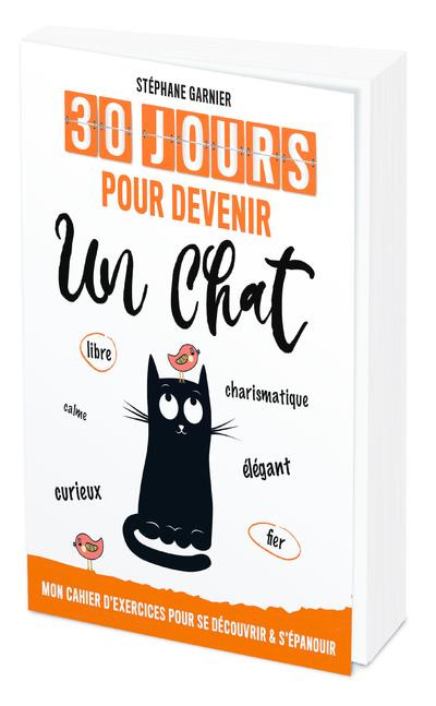 30 jours pour devenir un chat