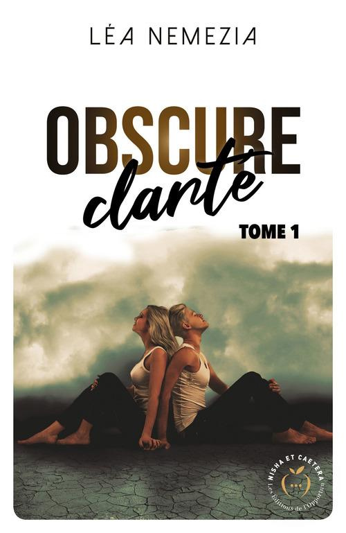 Obscure clarté Tome 1