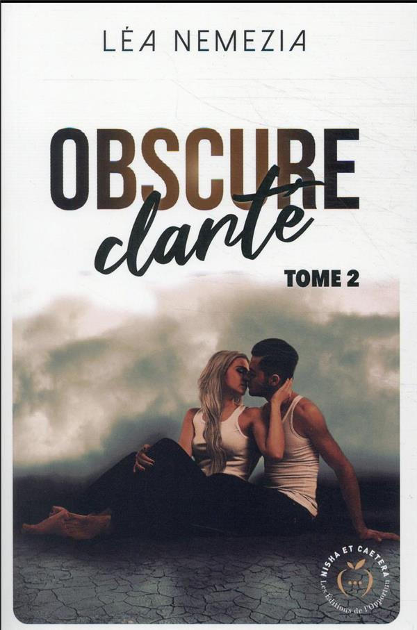 Obscure clarté Tome 2