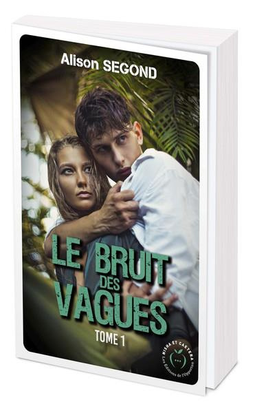 Le bruit des vagues Tome 1 : La tempête