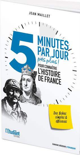 5 minutes par jour (pas plus) pour connaître l'Histoire de France