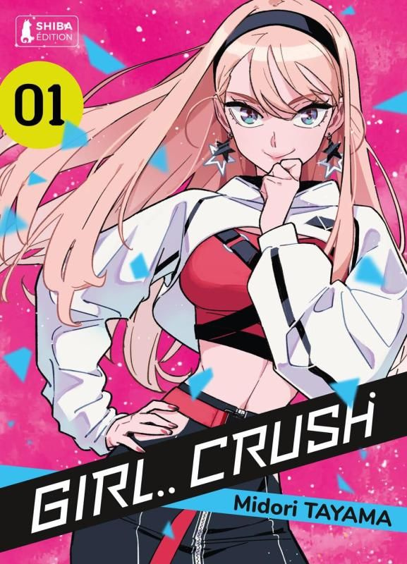 Girl Crush Tome 1