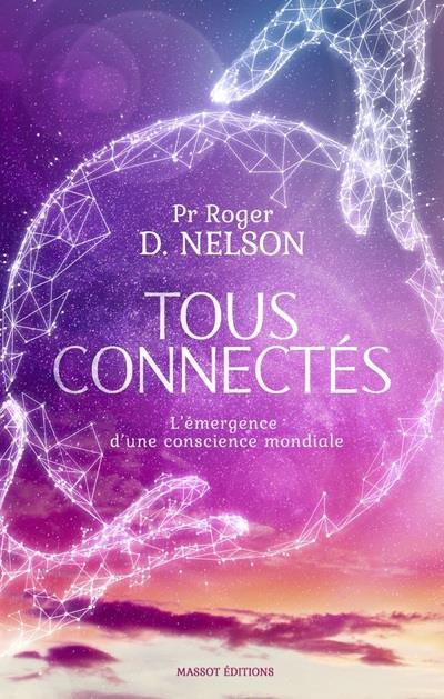 Tous connectés. L'émergence d'une conscience mondiale