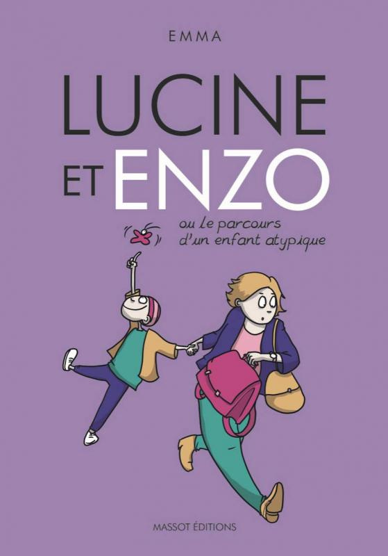Lucine et Enzo ou le parcours d'un enfant atypique