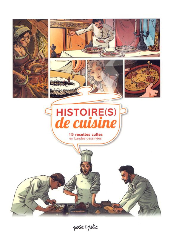 Histoire(s) de cuisine. 15 recettes cultes en bandes dessinées Tome 1