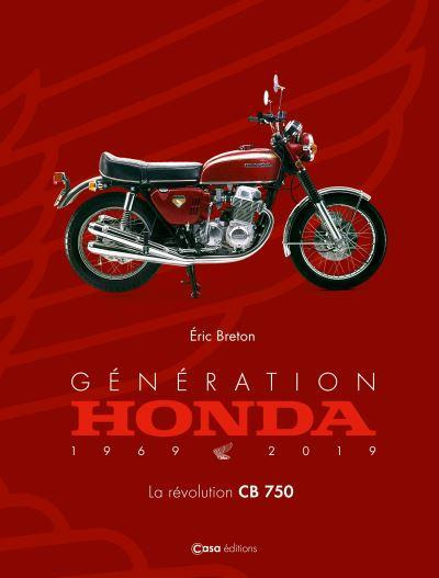 Génération Honda (1969-2019). La révolution CB750