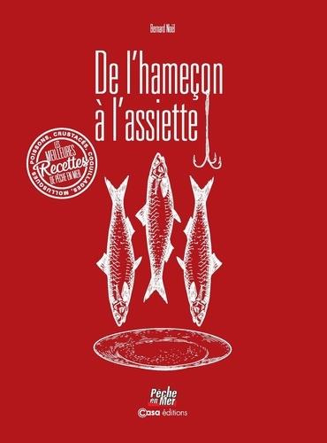 De l'hameçon à l'assiette. La cuisine de pêche en mer