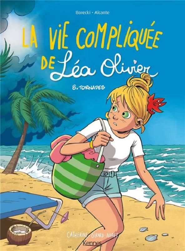 La vie compliquée de Léa Olivier Tome 8 : Tornades