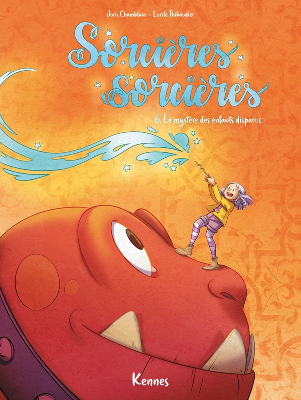 Sorcières Sorcières Tome 6 : Le mystère des enfants disparus