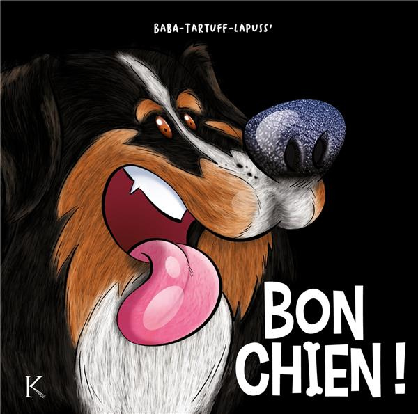 Bon chien ! Tome 2