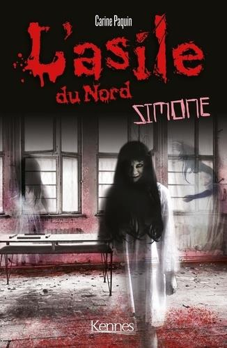 L'asile du Nord : Simone