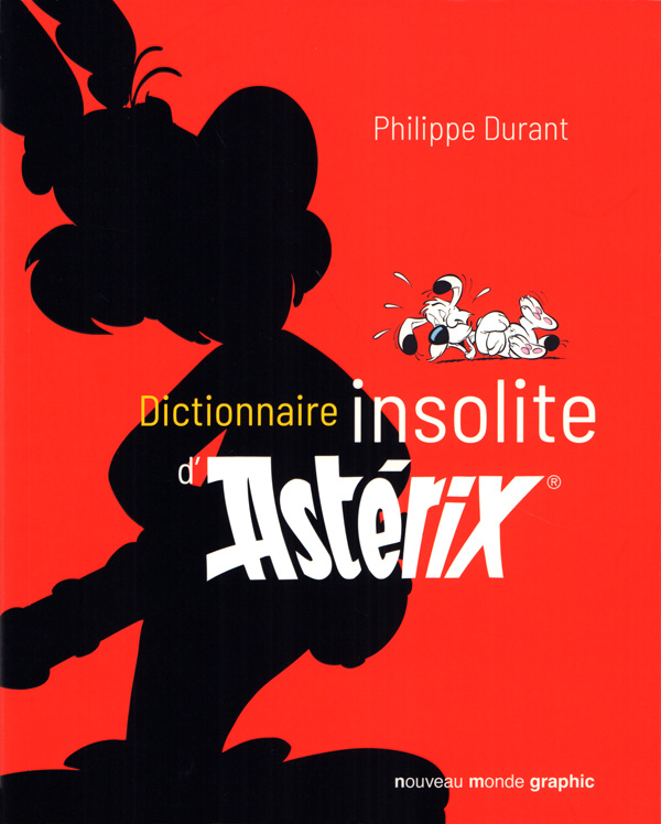 Dictionnaire insolite d'Astérix