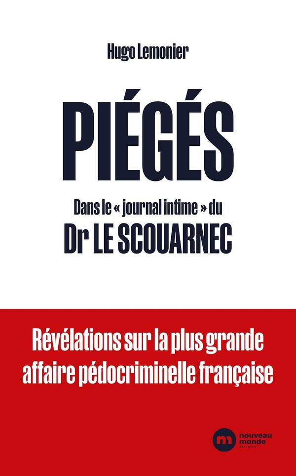 Piégés. Dans le "journal intime" du Dr Le Scouarnec