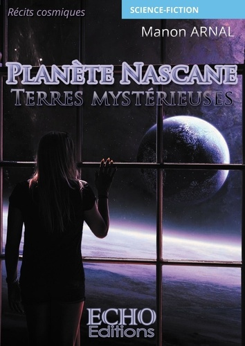 Planète Nascane. Terres mystérieuses