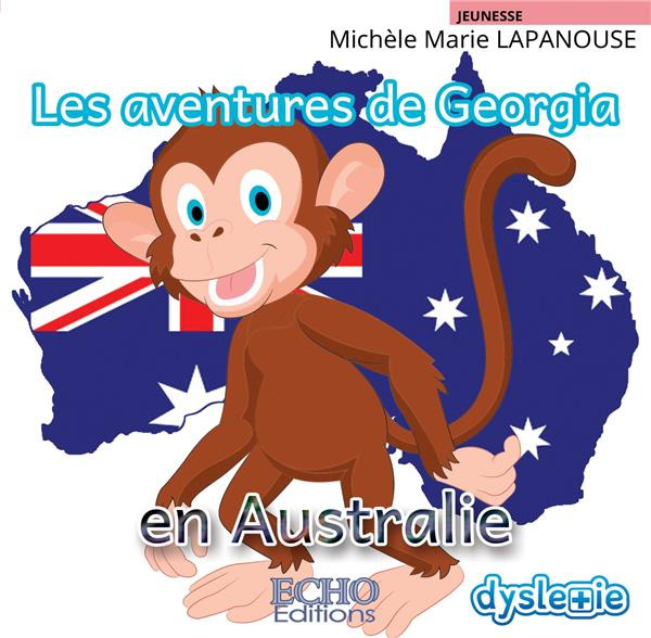 Les aventures de Georgia en Australie. Tome 2 [ADAPTE AUX DYS