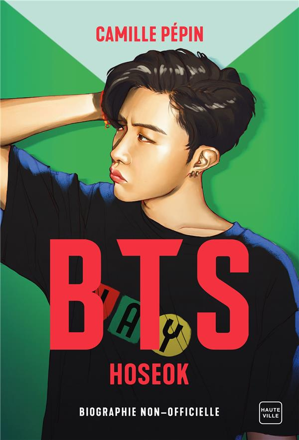 BTS Hoseok. La biographie non-officielle