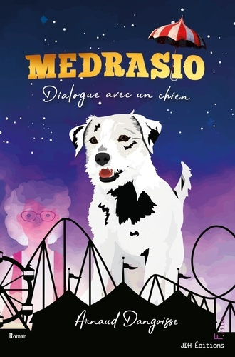 Medrasio. Dialogue avec un chien