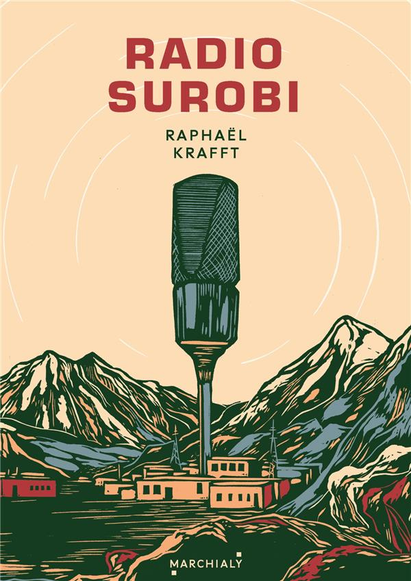Radio Surobi. Un journaliste engagé dans la légion crée une radio communautaire en Afghanistan