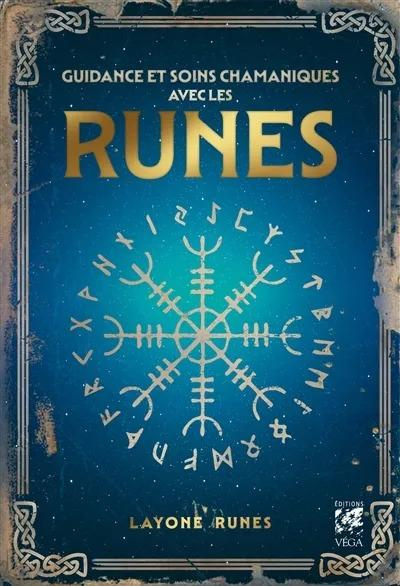 Guidance et soins chamaniques avec les runes