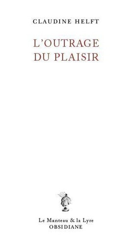 L'Outrage du plaisir