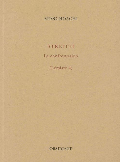 Lémistè Tome 4 : Streitti. La confrontation
