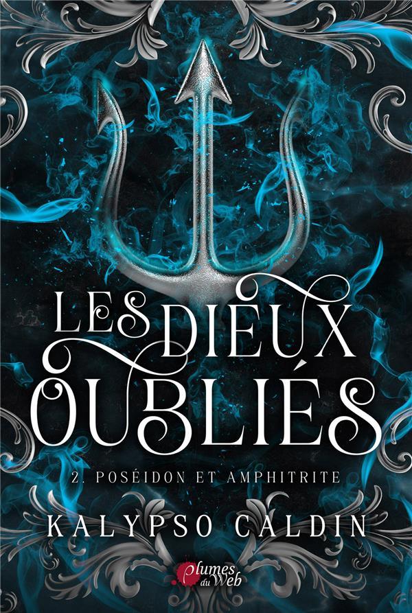 Les dieux oublies : 2. poseidon et amphitrite