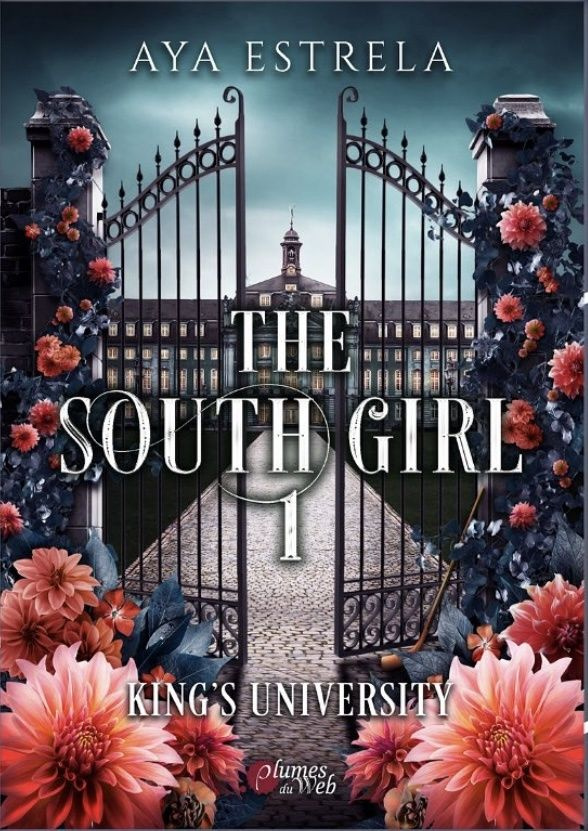 King's University Tome 1 : The South Girl.