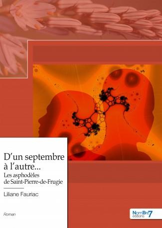 D'un septembre à l'autre.... Les asphodèles de Saint-Pierre-de-Frugie