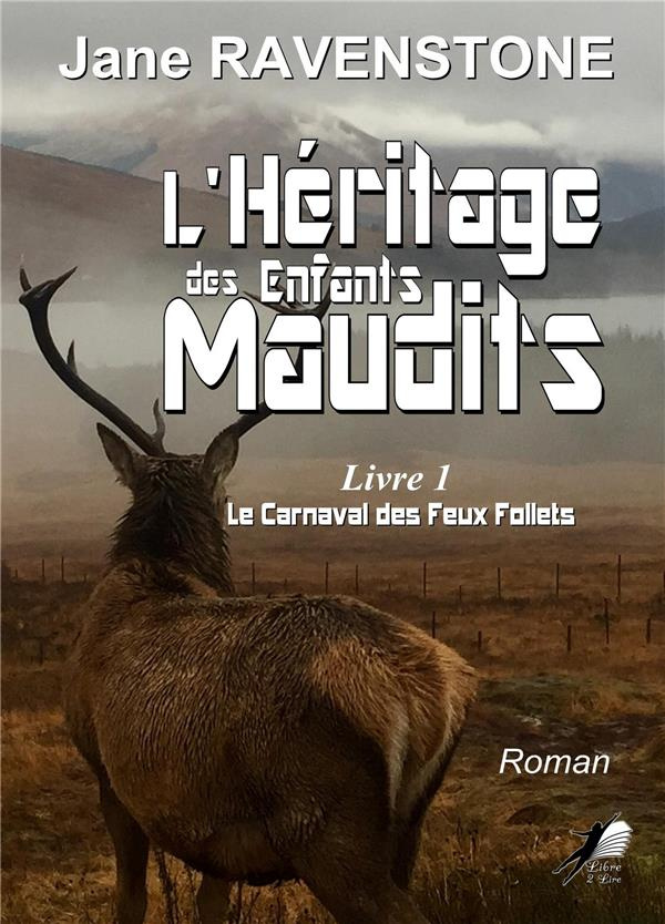 L'héritage des enfants maudits Tome 1 : Le carnaval des feux follets