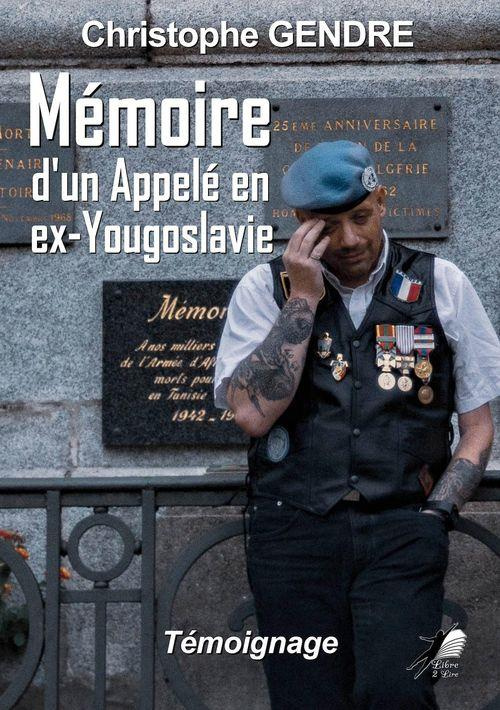 Memoire d'un appelé en ex-Yougoslavie