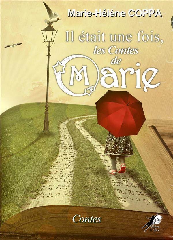 Il était une fois les contes de Marie
