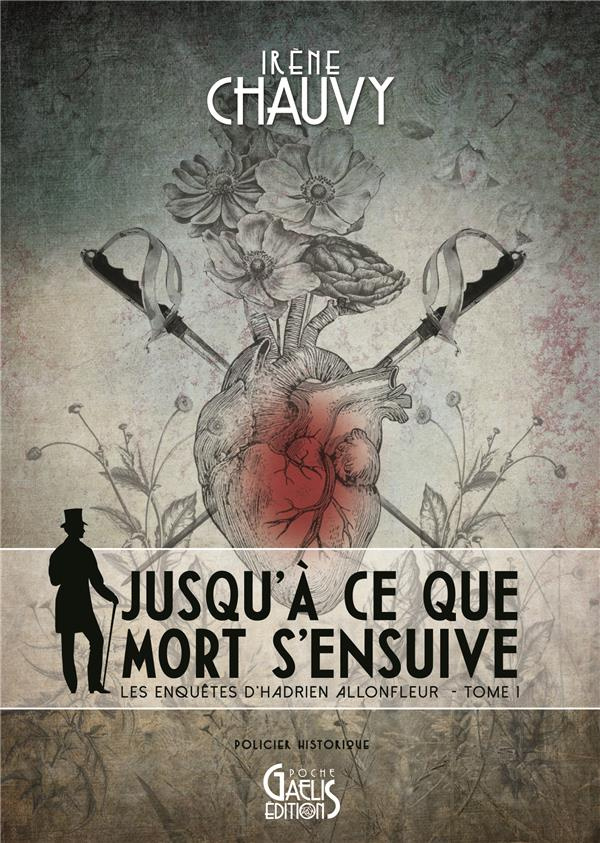 Les enquêtes d'Hadrien Allonfleur Tome 1 : Jusqu'à ce que Mort s'ensuive